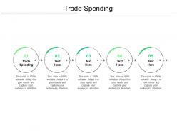 Trade spending ppt powerpoint presentation infographics pictures cpb