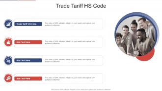 Trade Tariff HS Code In Powerpoint And Google Slides Cpb