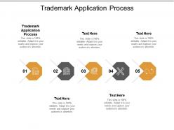 Trademark application process ppt powerpoint presentation file gridlines cpb