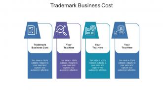 Trademark business cost ppt powerpoint presentation portfolio tips cpb