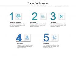 Trader vs investor ppt powerpoint presentation ideas inspiration cpb