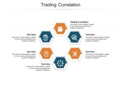 Trading correlation ppt powerpoint presentation infographic template microsoft cpb