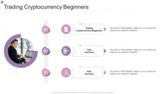 Trading Cryptocurrency Beginners In Powerpoint And Google Slides Cpb
