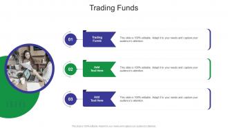Trading Funds In Powerpoint And Google Slides Cpb