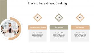 Trading Investment Banking In Powerpoint And Google Slides Cpb
