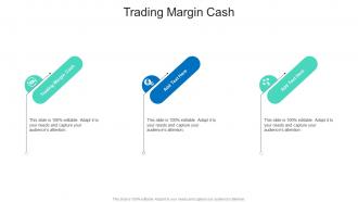 Trading Margin Cash In Powerpoint And Google Slides Cpb