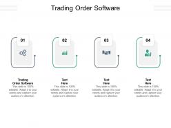 Trading order software ppt powerpoint presentation templates cpb