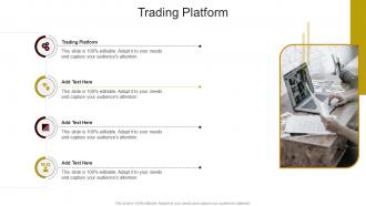 Trading Platform In Powerpoint And Google Slides Cpb