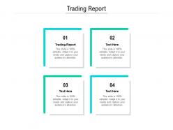 Trading report ppt powerpoint presentation portfolio example topics cpb