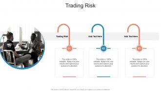 Trading Risk In Powerpoint And Google Slides Cpb