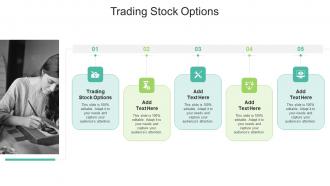 Trading Stock Options In Powerpoint And Google Slides Cpb