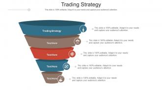 Trading strategy ppt powerpoint presentation outline designs download cpb