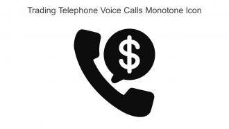 Trading Telephone Voice Calls Monotone Icon In Powerpoint Pptx Png And Editable Eps Format