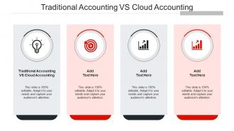 Traditional Accounting VS Cloud Accounting In Powerpoint And Google Slides
