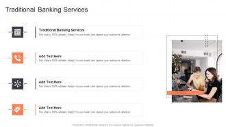 Traditional Banking Services In Powerpoint And Google Slides Cpb