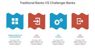 Traditional Banks Vs Challenger Banks Ppt Powerpoint Presentation File Clipart Images Cpb