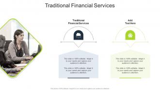 Traditional Financial Services In Powerpoint And Google Slides Cpb