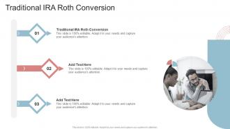 Traditional IRA Roth Conversion In Powerpoint And Google Slides Cpb