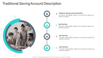 Traditional Saving Account Description In Powerpoint And Google Slides Cpb
