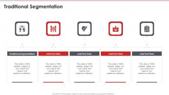 Traditional Segmentation In Powerpoint And Google Slides Cpb