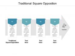 Traditional square opposition ppt powerpoint presentation infographic template design ideas cpb