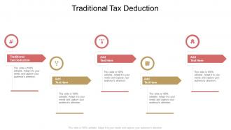 Traditional Tax Deduction In Powerpoint And Google Slides Cpb