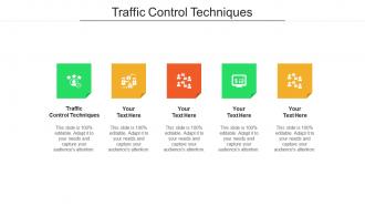 Traffic control techniques ppt powerpoint presentation portfolio background cpb