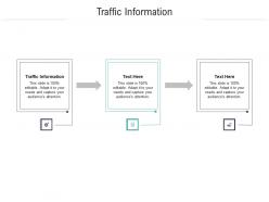 Traffic information ppt powerpoint presentation file graphics tutorials cpb