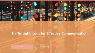 Traffic Light Icons For Effective Communication PPT Information ACP