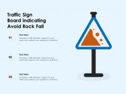 Traffic Sign Board Indicating Avoid Rock Fall
