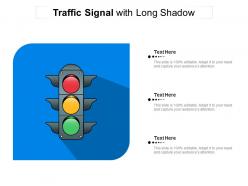 Traffic signal with long shadow