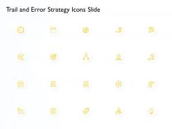Trail and error strategy icons slide ppt powerpoint presentation infographics