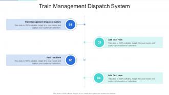 Train Management Dispatch System In Powerpoint And Google Slides Cpb