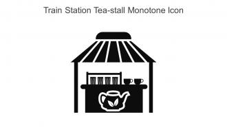 Train Station Tea Stall Monotone Icon In Powerpoint Pptx Png And Editable Eps Format