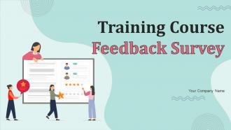 Training Course Feedback Survey Powerpoint Ppt Template Bundles Survey