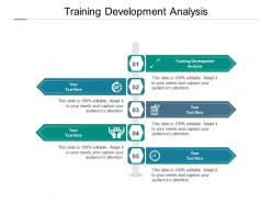Training development analysis ppt powerpoint presentation slides mockup cpb