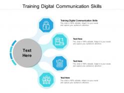 Training digital communication skills ppt powerpoint presentation show design inspiration cpb