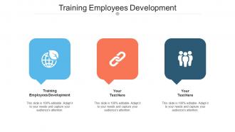 Training Employees Development Ppt Powerpoint Presentation Inspiration Cpb