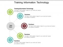 Training information technology ppt powerpoint presentation infographics pictures cpb