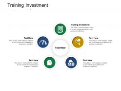 Training investment ppt powerpoint presentation icon grid cpb
