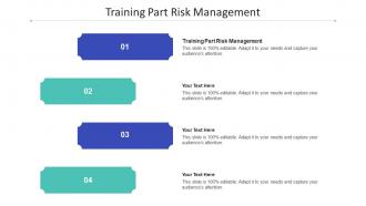 Training part risk management ppt powerpoint presentation infographic cpb