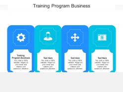 Training program business ppt powerpoint presentation outline files cpb