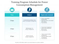 Training program schedule for power consumption management