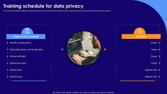 Training Schedule For Data Privacy ppt Slides Infographic Template