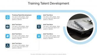 Training Talent Development In Powerpoint And Google Slides Cpb