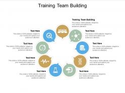 Training team building ppt powerpoint presentation styles clipart cpb