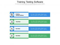 Training testing software ppt powerpoint presentation slides images cpb