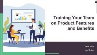 Training Your Team On Product Features And Benefits PPT Sample AT