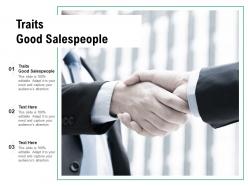 Traits good salespeople ppt powerpoint presentation summary example topics cpb