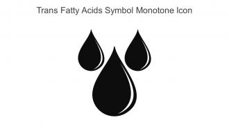 Trans Fatty Acids Symbol Monotone Icon In Powerpoint Pptx Png And Editable Eps Format